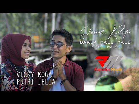 Jauah Rindu Dakek Malu Malu - Vicky Koga Feat Putri Jelia (Official Music Video)