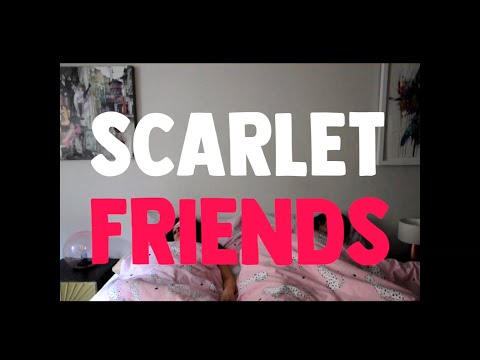 Scarlet - Friends [Offical Music Video]