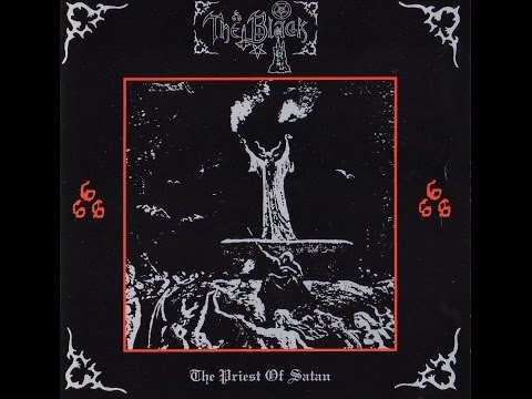 The Black - The Priest of Satan (FULL ALBUM)