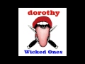 Dorothy-Wicked Ones (Audio Only) 