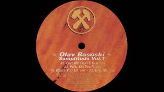 Olav Basoski - Well Do You