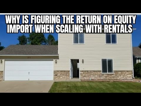Why is Return on Equity Important When Analzying Rental Properties?