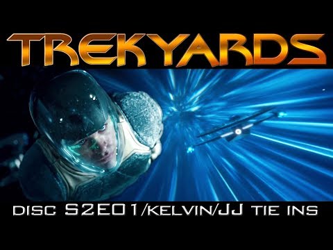 Kelvin Timeline links to Discovery Season 2? - Trekyards Analysis