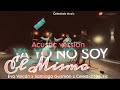 Ya Yo No Soy El Mismo Medley Eva Volcán X Santiago Guzmán X Celestials Music Acustic Version