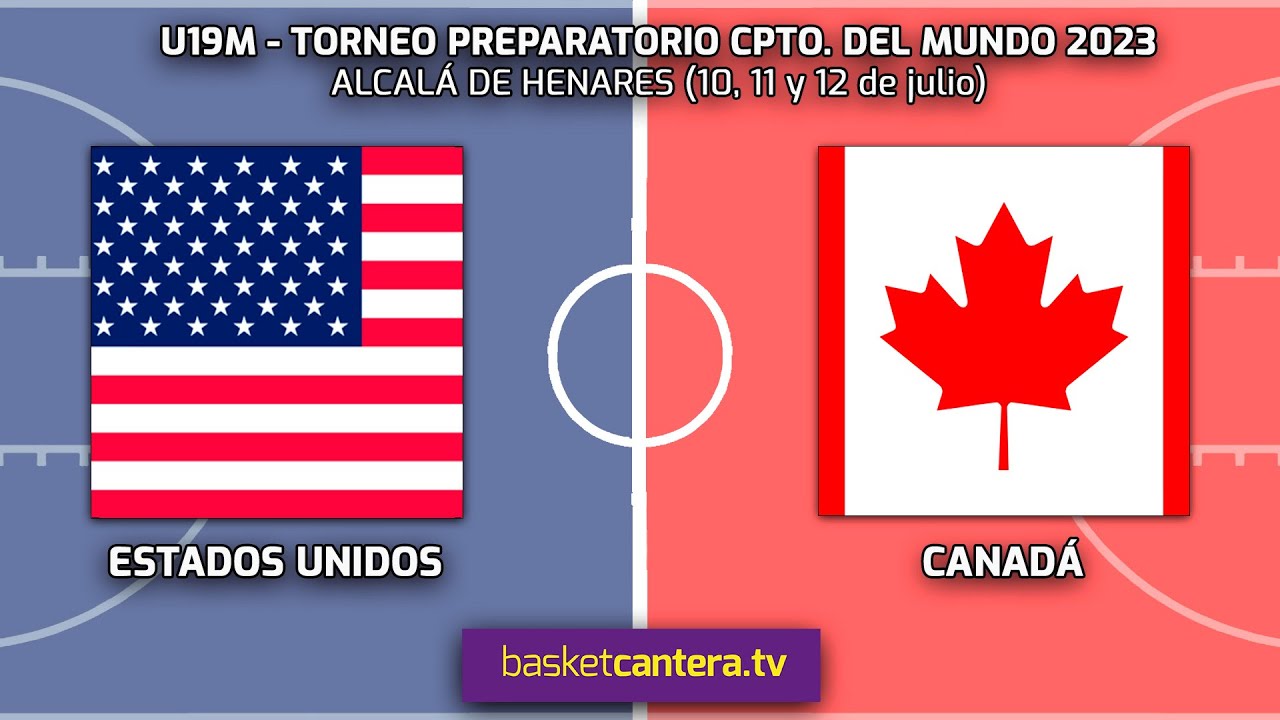 U19F.  ESTADOS UNIDOS vs CANADÁ.- Torneo preparación mundial. Alcalá de Henares 11/07/23