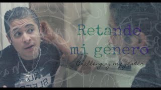 Retando mi género - Docureality