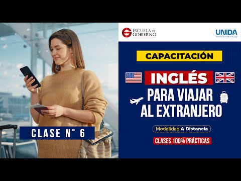 CLASE 6 - INGLÉS PARA VIAJAR AL EXTRANJERO