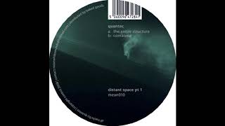 Quantec - Comatose - Distant Space Pt. 1