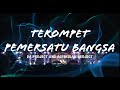 DJ TROMPET PEMERSATU BANGSA TEROMPET PEMERSATU BANGSA TERBARU DA PROJECT ALFERDIAN PROJECT
