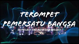 Download lagu DJ TROMPET PEMERSATU BANGSA-TEROMPET PEMERSATU BANGSA TERBARU-DA PROJECT & ALFERDIAN PROJECT mp3