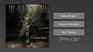 The Old Dead Tree - Quietly Kissing Death