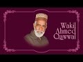 Yee Kisne Pukara Mohammed Mohammed SAW Wakil Ahmed Qawwal