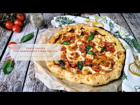 Torta salata con pomodorini e mozzarella: il rustico perfetto per l'estate.