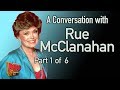 Rue McClanahan Talks About Golden Girls Maude And Her Life Part 1 Of 6