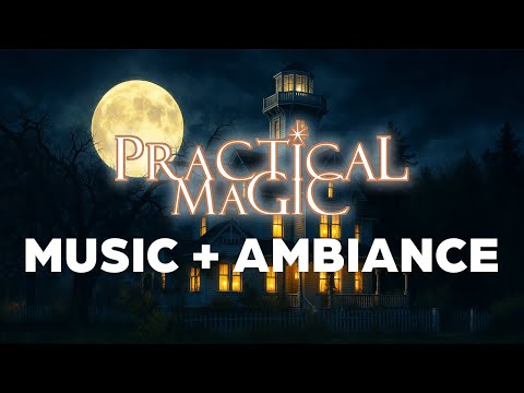 Practical Magic | Music & Ambiance | Light Rain Sounds & Cozy Witch House at Night
