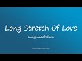 Lady Antebellum - Long Stretch Of Love (Lyrics)