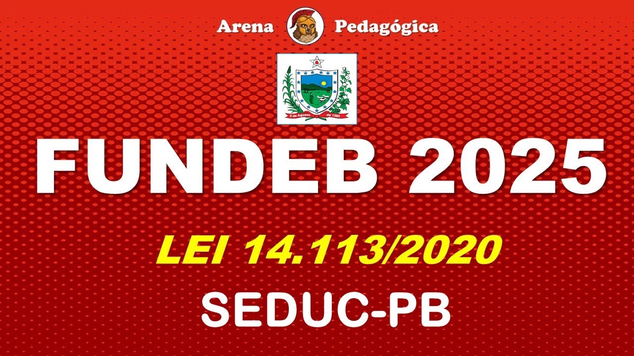 🔥FUNDEB P/ CONCURSOS(AULA COMPLETA)! SEDUC-PB-Concurso Secretaria de Educação da Paraíba