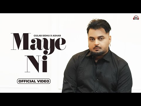 Maye Ni Menu Chad Ke Tur Gya Tenu Vi Jo Maa Kehnda Si - Gulab Sidhu (Full Video) | New Punjabi Songs