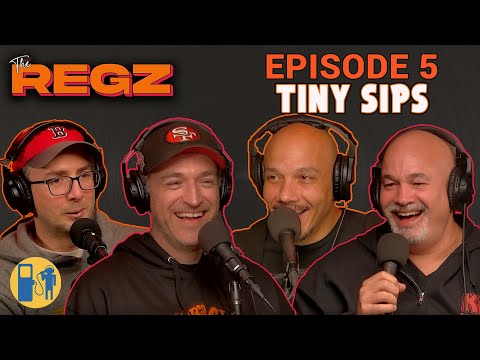 Tiny Sips | The Regz w/ Robert Kelly, Dan Soder, Luis J. Gomez and Joe List feat. Ari Shaffir Ep #05