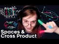 Spaces Cross Product Math For Game Devs Part 2