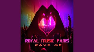 Rave Me (Original Mix)