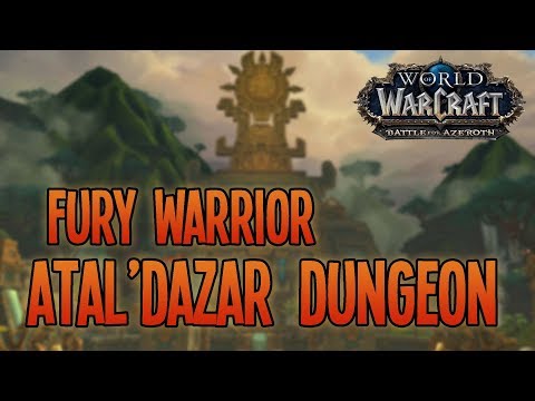 Battle for Azeroth (Alpha): Fury Warrior Atal'Dazar Dungeon - WoW: BFA Warrior Gameplay