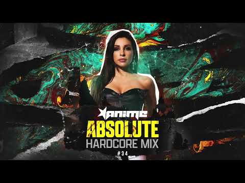 DJ ANIME - Absolute Hardcore Mix #34