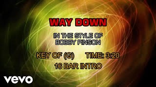 Bobby Pinson - Way Down (Karaoke)