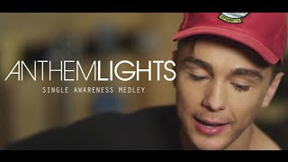 Single Awareness Medley | Anthem Lights