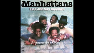 Manhattans - Kiss And Say Goodbye (2025 Naya Remastering Hi-Res Music)