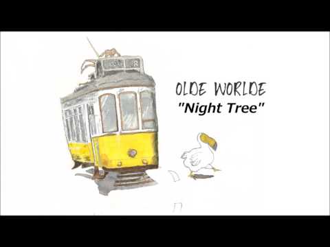 Olde Worlde - Night Tree (Official Audio)