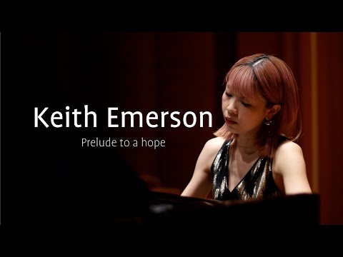 Keith Emerson: Prelude to a hope - Rayna Enomoto / キース・エマーソン: プレリュード・トゥ・ア・ホープ - 榎本玲奈