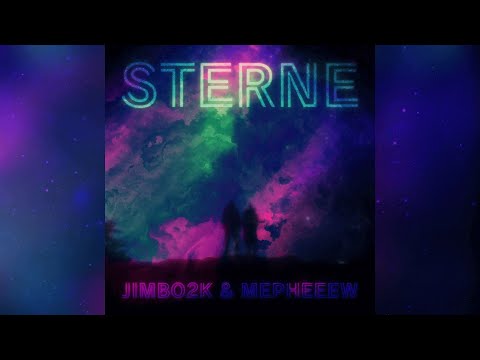 Mepheeew & Jimbo2K - Sterne