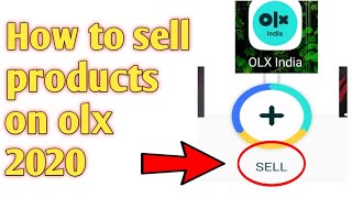 How to sell products on olx 2020