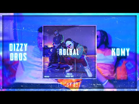 [REMIX]: Dizzy DROS feat. Komy - RDLBAL  (Prod. Tricky-Boy)