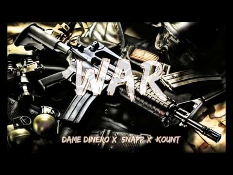 Dame Dinero x Snapp x Kount x WAR