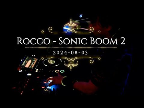 Rocco - Sonic Boom 2, 240803