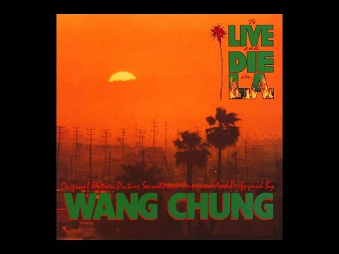 Wang Chung - To Live and Die in L.A. (1985 Full Album)