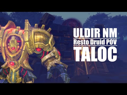 BfA Normal Uldir : TALOC | Resto Druid POV | World of Warcraft: Battle for Azeroth