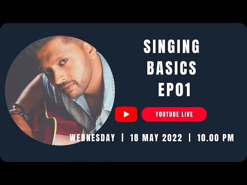 Singing Basics EP01