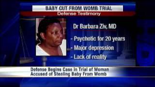 Doc Calls Suspect 'Delusional,' 'Psychotic' In Baby-Stealing Murder Trial