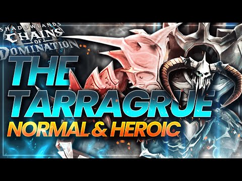Tarragrue Raid Guide | Normal And Heroic | Sanctum of Domination Raid Guide