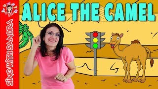 Alice The Camel | Children&#39;s Songs | Nursery Rhymes | Music For Kids | Sing With Sandra