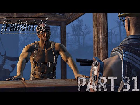 FALLOUT 4 - PART 31 - Full Game Walkthrough (No Commentary)