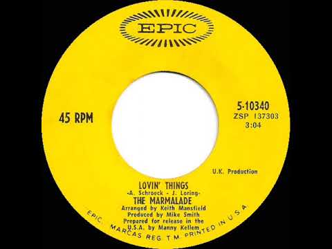 1968 Marmalade - Lovin’ Things (mono 45)