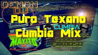 Cumbia Texana Mix ---- DenonDj ft. Dj Jstar ft. Dj Mayito & Sonido Famoso