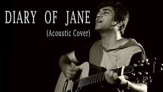 Breaking Benjamin - The Diary of Jane (Acoustic Cover) - Hanu Dixit (2014)