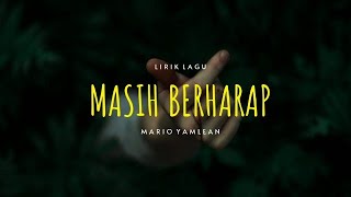 Download lagu MASIH BERHARAP - MARIO YAMLEAN ♪♪ PROD ANAK KOMPLEKS (LIRIK LAGU) MUSIK TIMUR 2021 mp3 Download lagu MASIH BERHARAP - MARIO YAMLEAN ♪♪ PROD ANAK KOMPLEKS (LIRIK LAGU) MUSIK TIMUR 2021 mp3