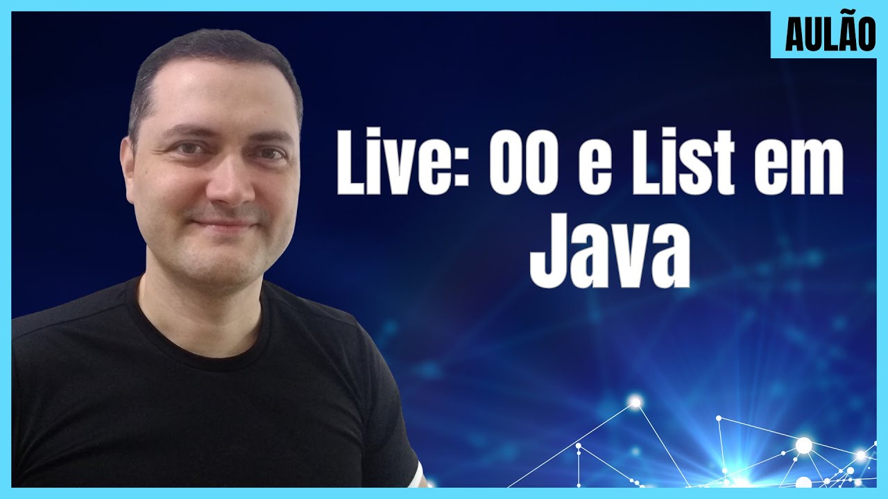 OO e List em Java - Aulão #003
