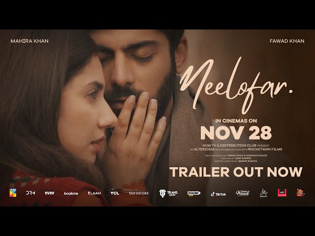 Neelofar | Official Trailer | Out Now | Fawad Khan | Mahira Khan